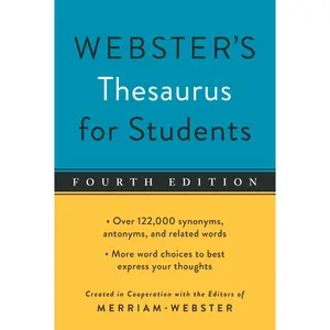 Webster's Thesaurus for Students, Fourth Edition -- Merriam-Webster - Paperback