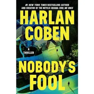 Nobody's Fool -- Harlan Coben, Paperback