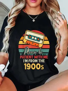 100% Cotton Please Be Patient With Me I'm From The 1900s Cool Dad T-Shirt
