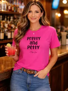 Pretty and Petty Premium Tee - Soft 100% Combed Cotton T-Shirt with Pre-Shrunk Fabric and Side-Seamed Construction for Comfort