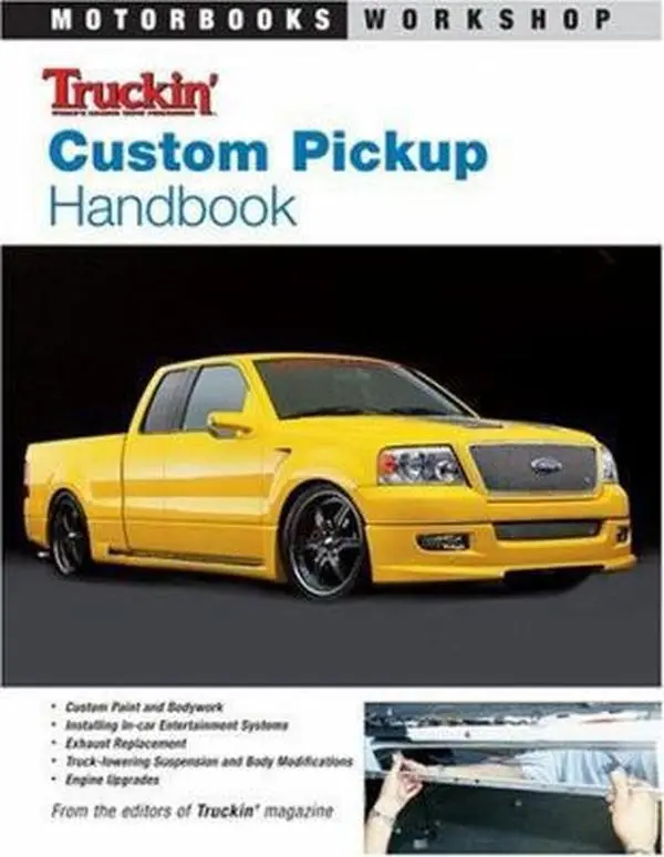 USED-Truckin' Custom Pickup Handbook (Motorbooks Workshop) by Steve Warner (Paperback)