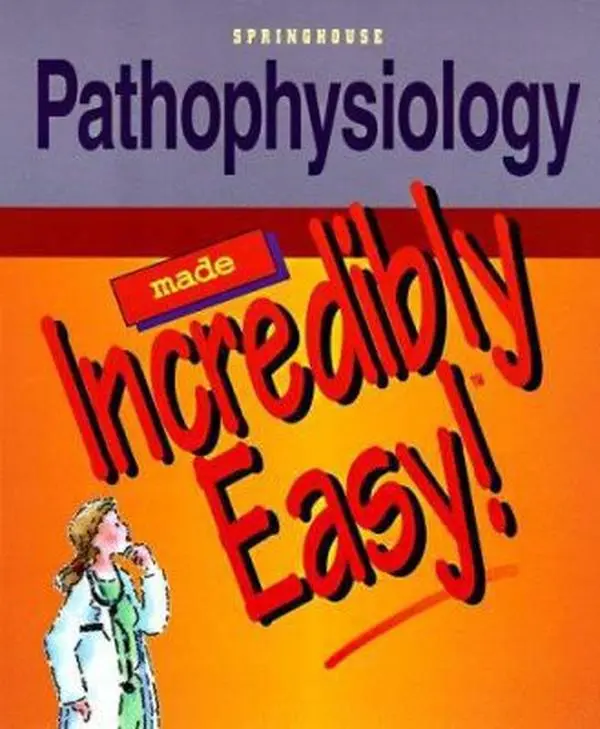 USED Book - Pathophysiology Made Incredibly Easy! by Springhouse Publishing (Paperback) - english