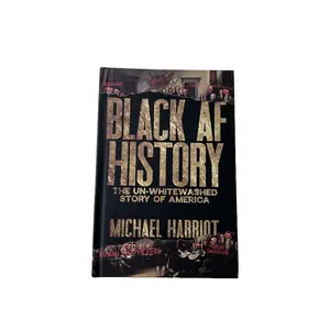 Black AF History: The Un-Whitewashed Story of America | New York Times , Retelling of U.S. History From Black Americans' Perspectives