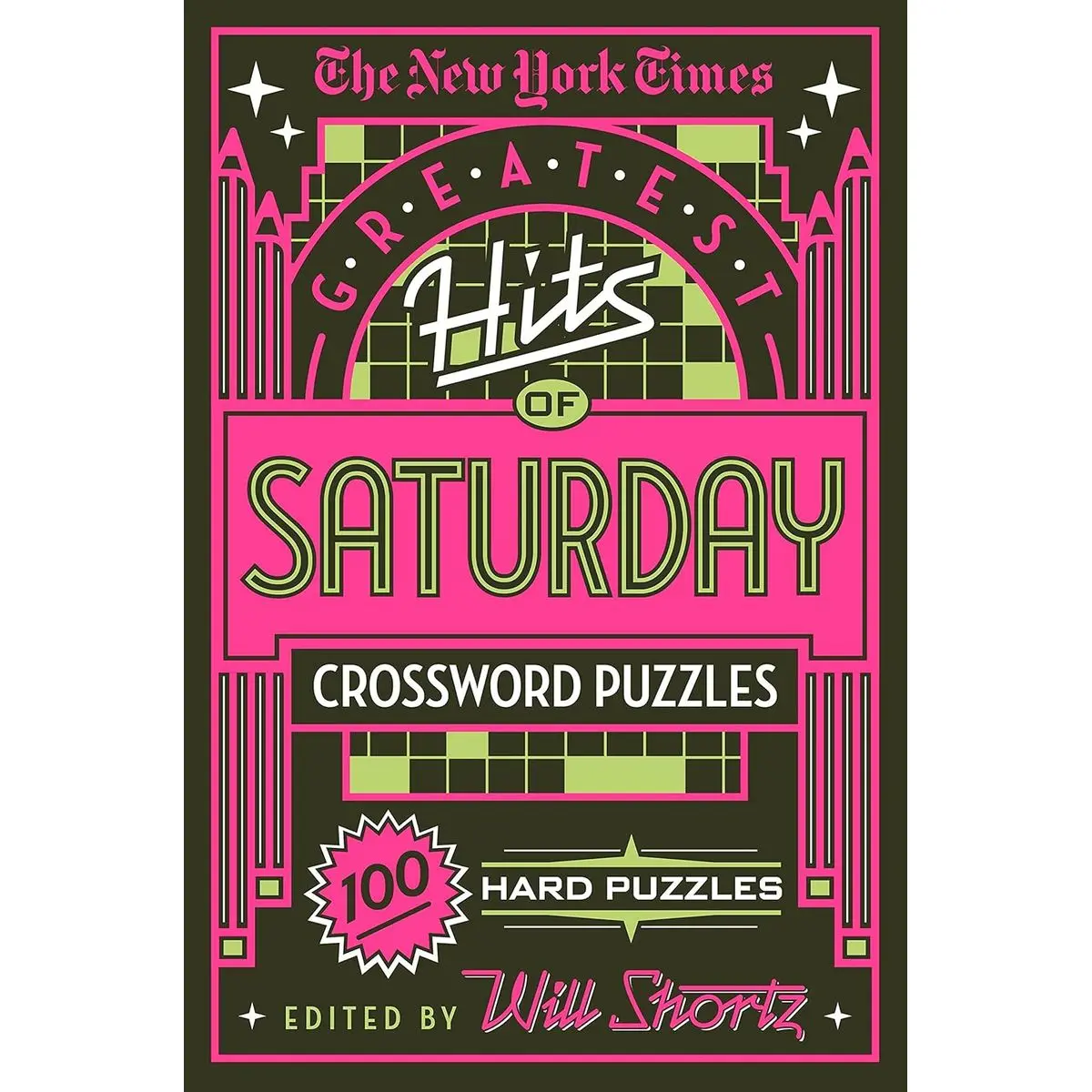The New York Times Greatest Hits of Saturday Crossword Puzzles: 100 Hard Puzzles Paperback – October 23, 2018