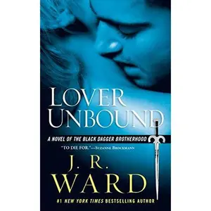 Lover Unbound (Black Dagger Brotherhood, Book 5)
