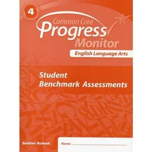 USED-English Language Arts, Common Core Progress Monitor (4th Grade, Student Benchmark Assessments) by William Sadlier (Paperback)