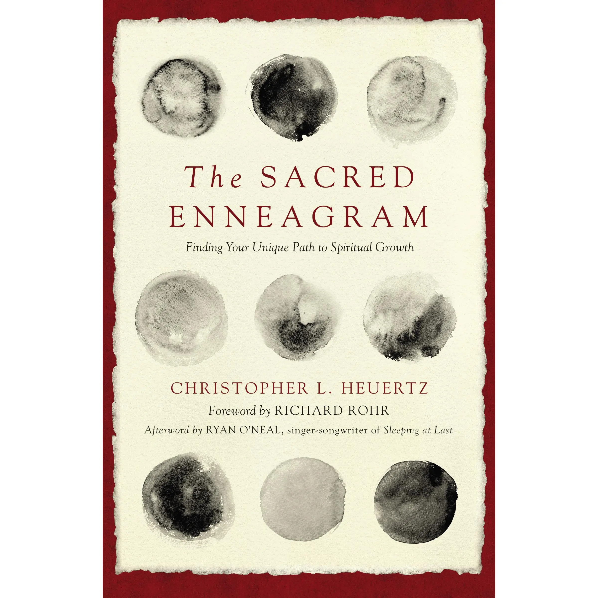 The Sacred Enneagram: Finding Your Unique Path to Spiritual Growth by Christopher L. Heuertz||Richard Rohr [Paperback Book]