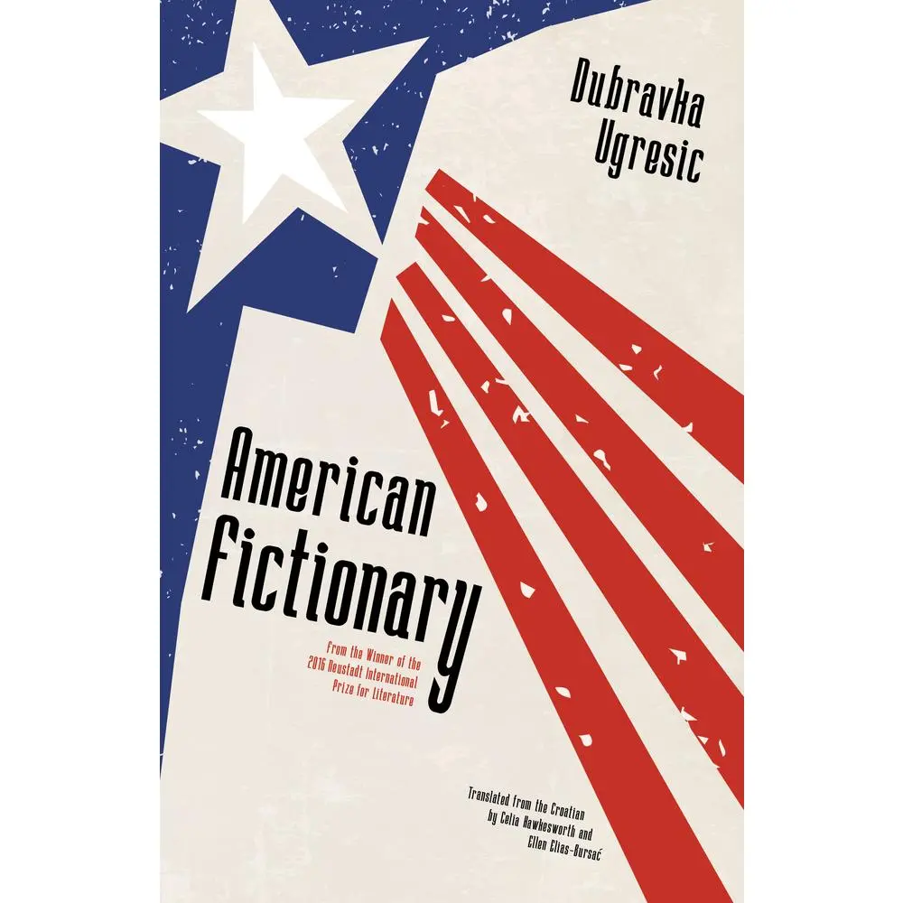 USED-American Fictionary by Ugresic, Dubravka (Paperback)