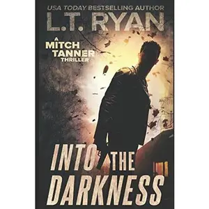 USED Book - Into The Darkness (Mitch Tanner Book 2) by L.T. Ryan (Paperback) - english