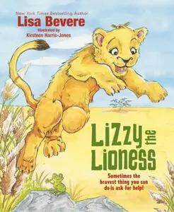 USED-Lizzy the Lioness by Bevere, Lisa (Hardcover)