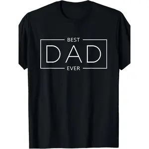 Proud Dad Happy Father'S Day Best Dad Ever T-Shirt, Small, Black