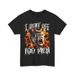 I Beat Off 100 Men Gorilla TShirt, Funny Dark Humor Graphic with Fire Gorilla Design, Soft Cotton Fabric, Unisex Fit for Meme Lovers & Edgy Humor Fans, Perfect Gift for Friends