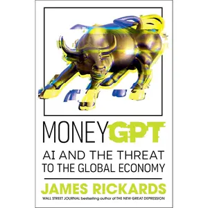MoneyGPT: AI and the Threat to the Global Economy Hardcover – November 12, 2024