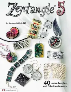 USED-Zentangle 5: 40 more Tangles and Fabulous Jewelry (Design Originals) Sequel to Zentangle Basics, 2, 3, and 4 by Suzanne McNeill CZT (Paperback)