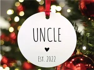 Uncle #1 Est Christmas Ornament, Customizable Uncle Gift, Uncle Ornament, Pregnancy Reveal Gift Idea, New Uncle, Uncle Christmas Ornament