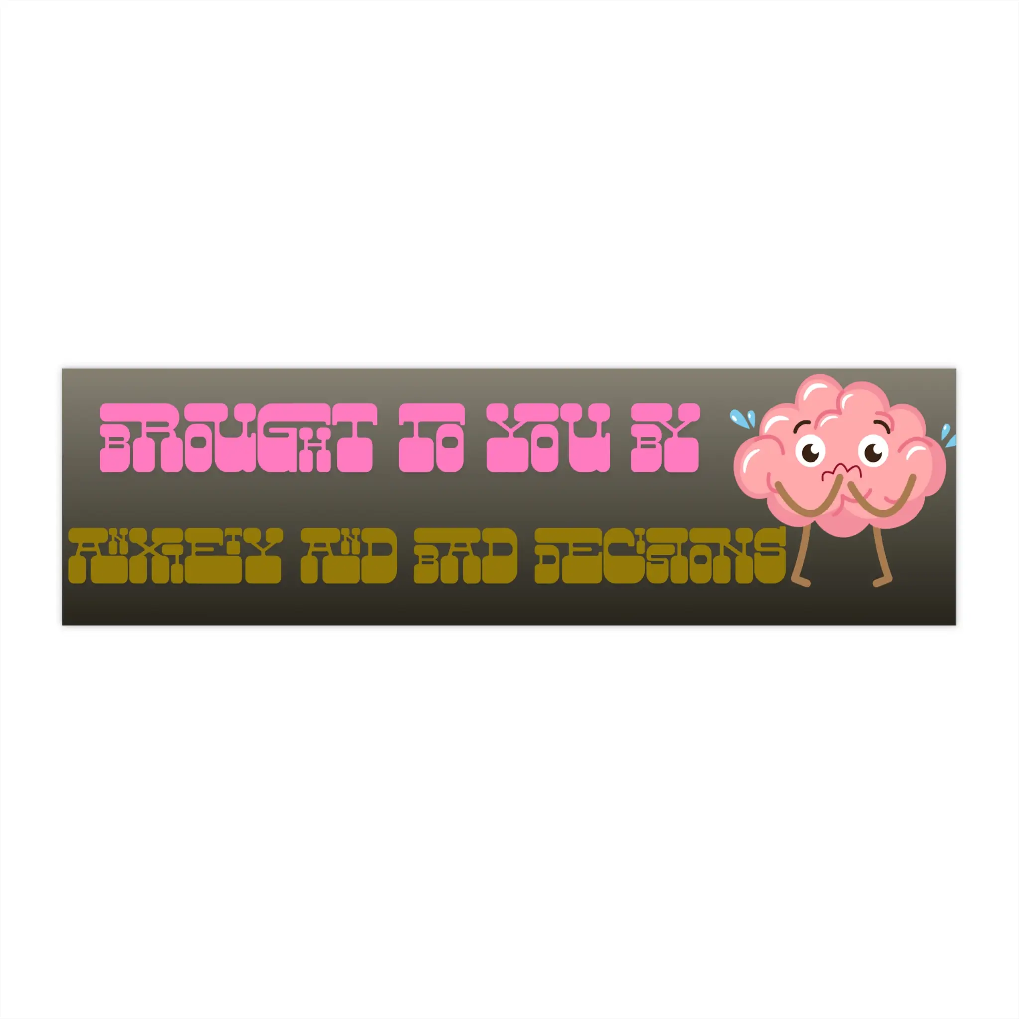Anxiety and Bad Decisions Bumper Stickers - Funny Car Decal, Sarcastic Quote, Humor, Weatherproof Vinyl Decal, Laptop Sticker