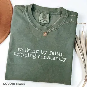 Comfort Colors Walking by Faith Tripping Constantly Christian Tee, Inspirational Jesus T-Shirt, Western Minimal Summer Vibes Graphic Tee