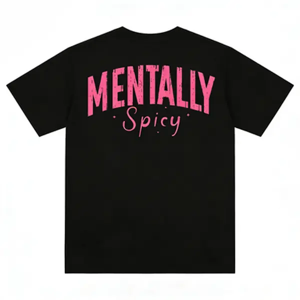 Washed - Effect Women's T - Shirt Featuring a Playful Mentally Spicy Typography for a Trendy Look,shop