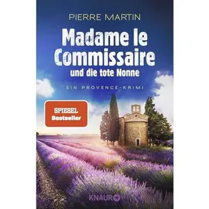USED-Madame le Commissaire und die tote Nonne: Ein Provence-Krimi by Pierre Martin (Paperback)