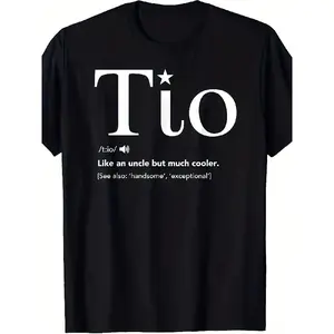 Men's Funny T-Shirt - "Like An Uncle But Much Cooler" Tio Graphic Print, Black with White Tio Lettering & Phonetic Pronunciation Guide, Casual Round Neck Tee for Cool Uncles & Tio Fans, Casual Attire Gift Idea