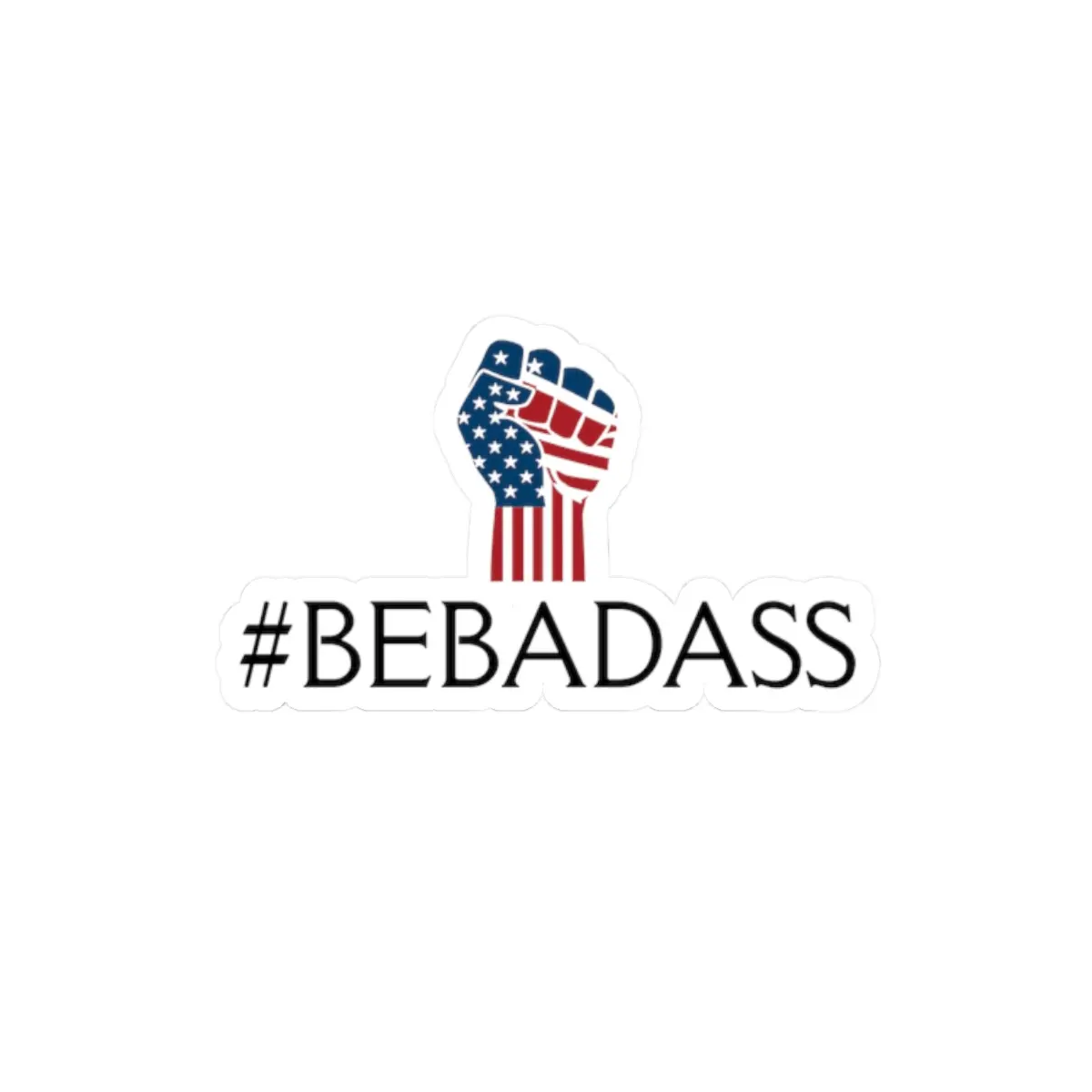 Kiss-Cut Stickers, American Pride, Patriotic Sticker, Badass Decal, USA Flag, Laptop Sticker, Waterproof Sticker