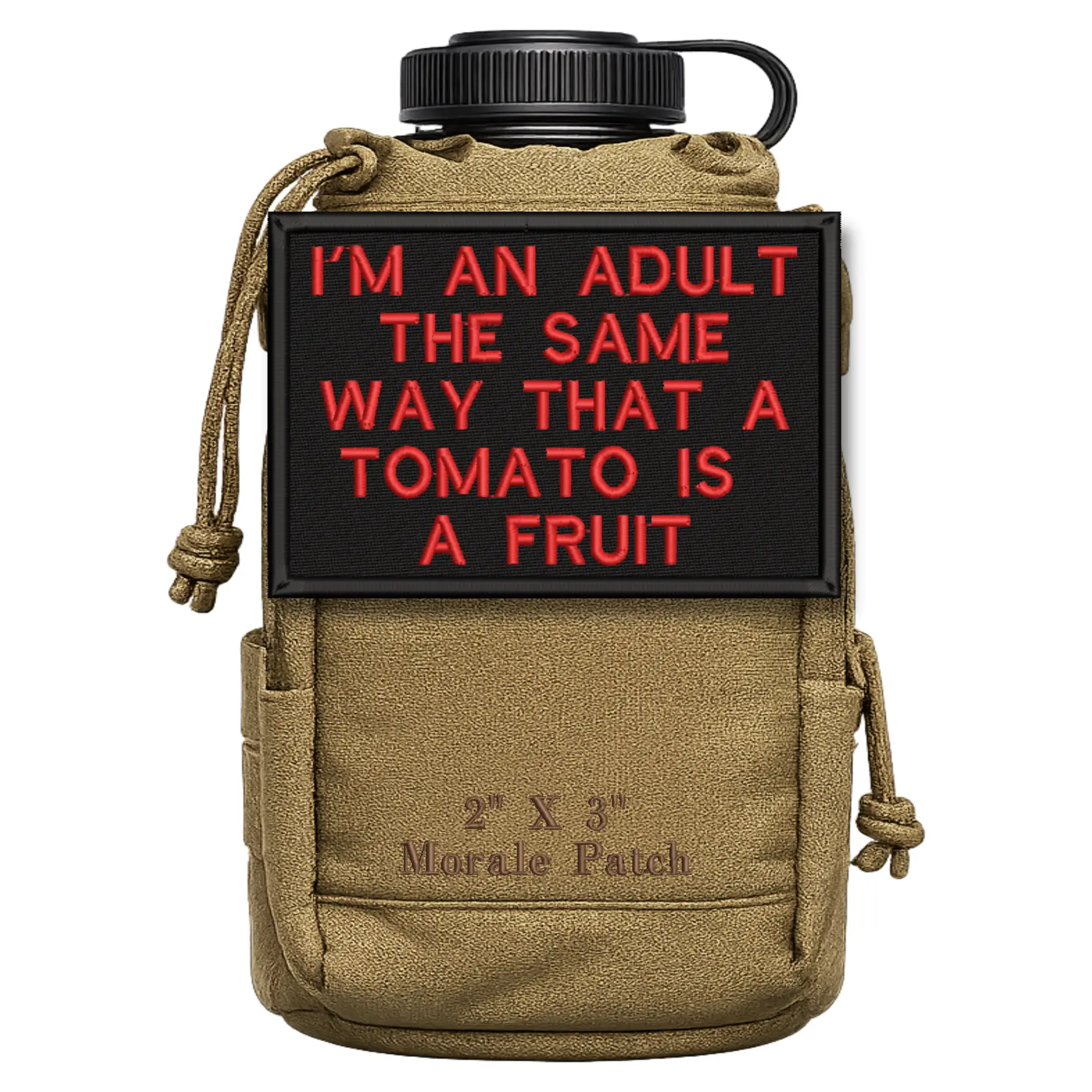 I'm An Adult The Same Wath Tomato Is A Fruit Funny Morale Patch 2” X 3” Hook & Loop Back for Hats Jackets Tactical Vests Plate Carriers EDC Gear & Humor Patch Collectors