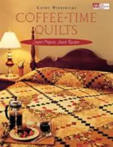 USED-Coffee-Time Quilts Print on Demand Edition by Wierzbicki, Cathy (Paperback)