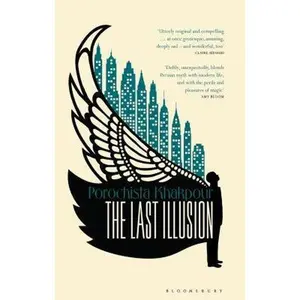 USED-The Last Illusion by Porochista Khakpour (Hardcover)