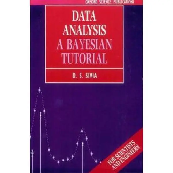 USED-Data Analysis: A Bayesian Tutorial by D. S. Sivia (Paperback)