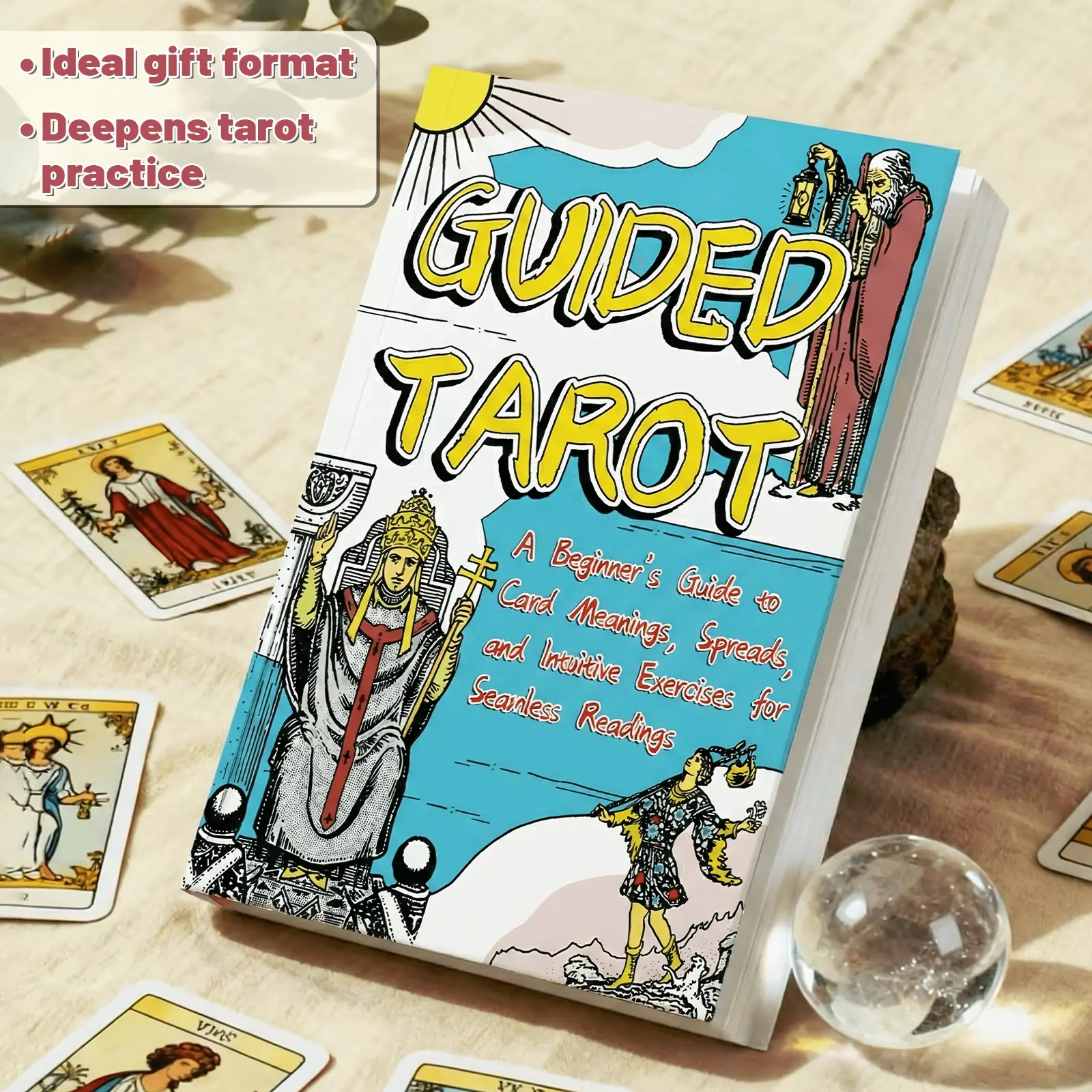 Tarot Reading Guide Book for Beginners, Card Meanings, Spreads, Love Career Questions, Intuition and Self Discovery, Tarot Practice