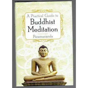 USED Book - A Practical Guide to Buddhist Meditation by Paramananda (Hardcover) - english