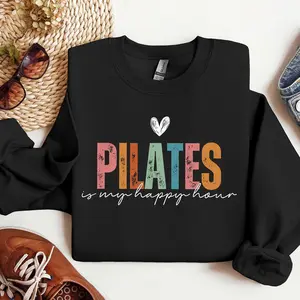 Pilates is My Happy Hour Sweatshirt, Workout Sweatshirt, Pilates Instructor Sweatshirt, Pilates Gift, Fitness Gifts, Pilates Lover Shirt QG
