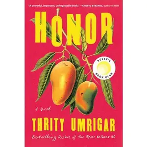 USED-Honor by Umrigar, Thrity (Paperback)