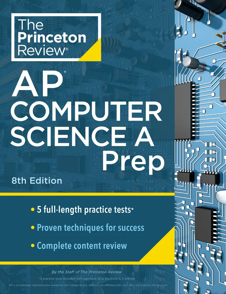 USED-Princeton Review AP Computer Science a Prep, 8th Edition: 5 Practice Tests + Complete Content Review + Strategies & Techniques by The Princeton Review (Paperback)