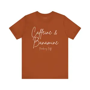 Caffeine and Banamine Unisex Barrel Racing Roping Jersey Short Sleeve Tee