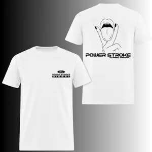 Dirty Joke Power Stroke Turbo Diesel T-Shirt, 2 Sides, Edgy Mechanic Humor Graphic Tee