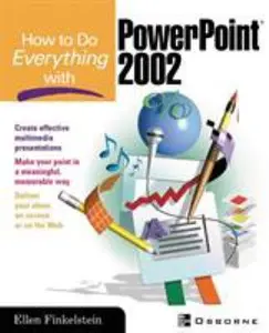 USED-How to Do Everything with PowerPoint(R) (2002) by Ellen Finkelstein (Paperback)
