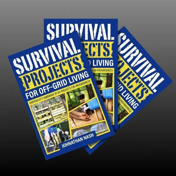Survival Projects for Off-Grid Living: Survivalist's Handbook of DIY Projects for Preparedness Food Manual