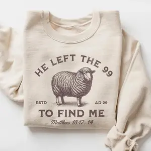 Jesus Leaves The 99 Sweatshirt/ T-shirt – The Lord Is My Shepherd Crewneck – Emotional Christian Pullover – Aesthetic Faith Based Sweater – Biblical Parable Apparel