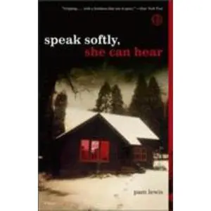 USED-Speak Softly, She Can Hear by Lewis, Pam (Paperback)