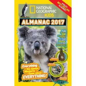 USED Book - National Geographic Kids Almanac 2017: Everything You Always Wanted to Know About Everything! by National Geographic Kids (Hardcover) - english