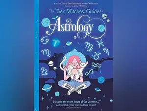 Teen Witches' Guide To Astrology