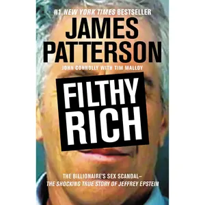 Filthy Rich by James Patterson, John Connolly, Tim Malloy [Paperback Book]