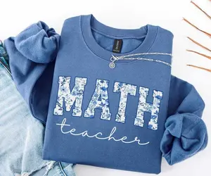 Math TeacherT-Shirt / Sweatshirt & Hoodie , Mathematician Shirt Teach sweatshirt or T-Shirt , Teacher Appreciation School Math Cotton Fabric Womenswear