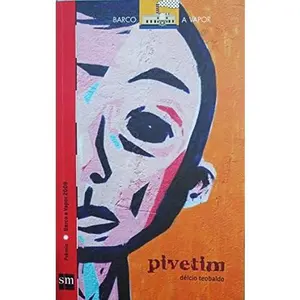 USED-Vermelha. vol. 21, Pivetim -- ( Prêmio Barco a Vapor ; 2008 ) by Délcio Teobaldo (Paperback)