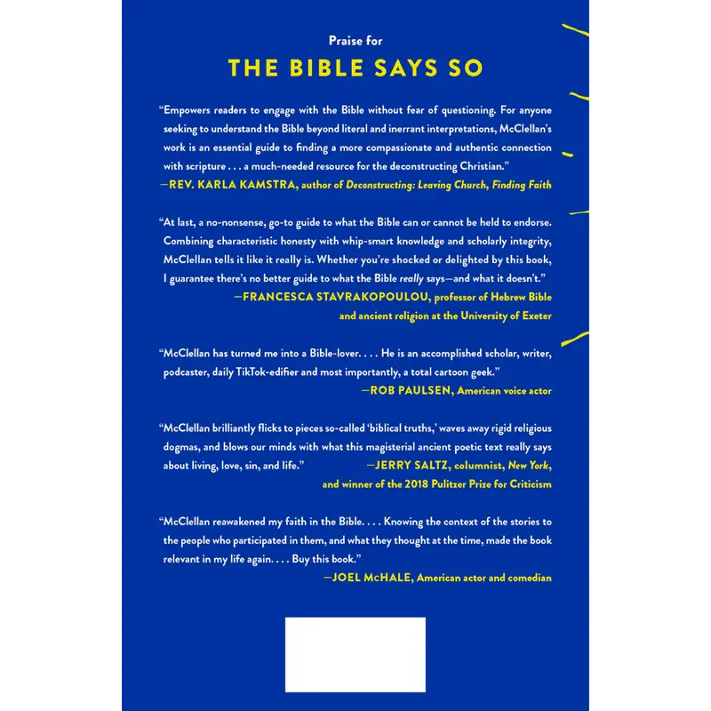 The Bible Says So: What We Get Right (and Wrong) About Scripture’s Most Controversial Issues by Dan McClellan - Hardcover Modern Christianity Book