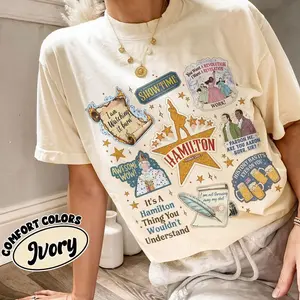 Hamilton Musical Stickers Shirt Comfort Colors, Hamilton Broadway Musical Quote Tee, Sisters Work Tshirt, Funny Gift for Musical Fans