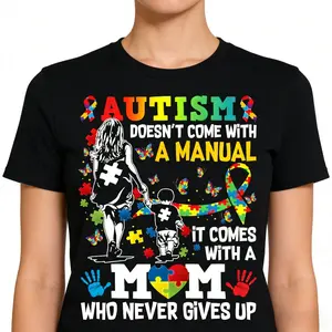 Autism Mom Doesn't Come With A Manual T-Shirt, Unisex Autism Women Awareness Graphic Tee, Neurodiversity Advocacy Short Sleeve Apparel for Men and Women, Support Worker Fashion Top, Caregiver Gift Streetwear Shirt