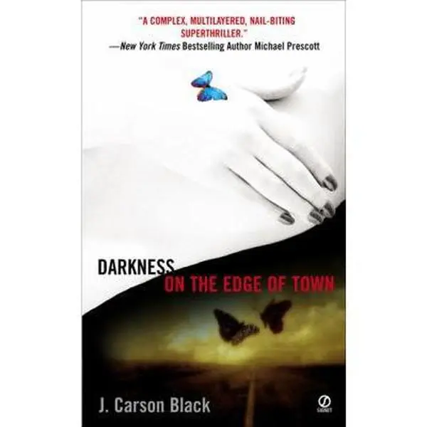 USED-Darkness on the Edge of Town by J. Carson Black (Unknown)