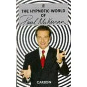 USED-The Hypnotic World of Paul McKenna by Paul McKenna (Paperback)